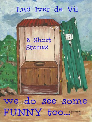 cover image of We Do See Some Funny Too...